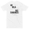 Au Delà Des Évidences Tee - White