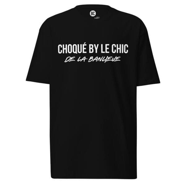 Choqué by le Chic Tee – Black