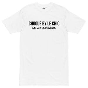 Choqué by le Chic Tee – White