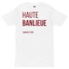 Haute Banlieue Tee - Summer Edition