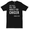 Makes You Chicer Tee – Black