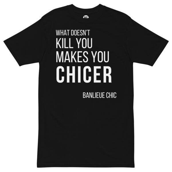 Makes You Chicer Tee – Black
